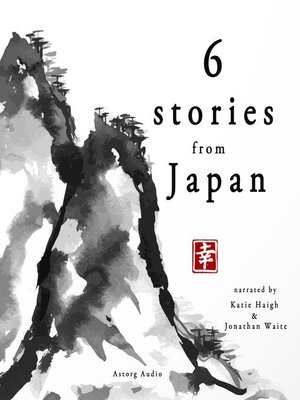 cover image of 6 famous Japanese stories